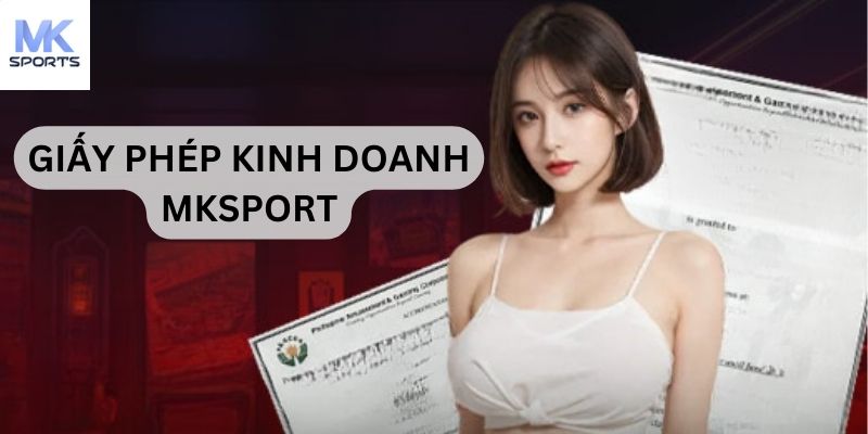 Cách kiểm tra giấy phép kinh doanh MKSPORT